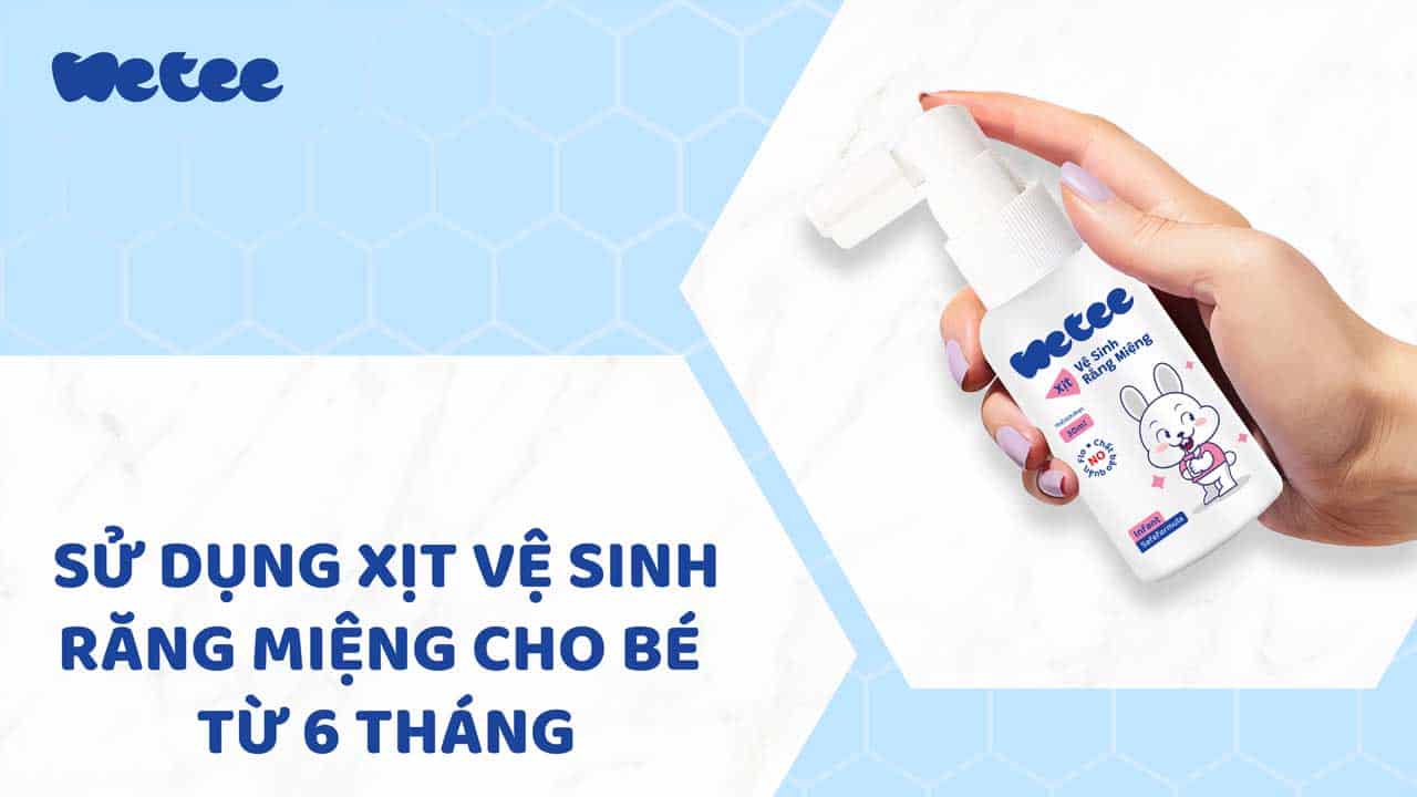 Hướng dẫn vệ sinh răng miệng cho bé từ 6 tháng tuổi 2 ve-sinh-rang-mieng-cho-be-2